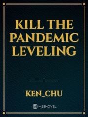 Kill the Pandemic Leveling Book