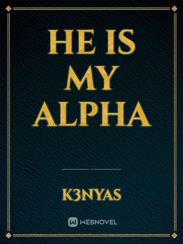 He is my Alpha Book