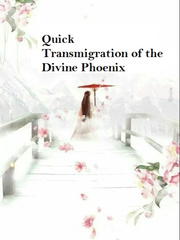 Quick Transmigration Of The Divine Phoenix Book
