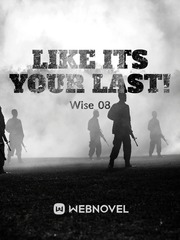 Like Its Your Last! Book