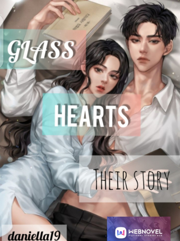 Glass Hearts: Their Story Book