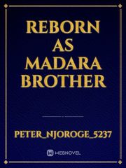 reborn as Madara brother Book