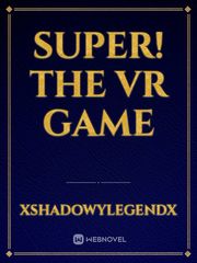 Super! The VR Game Book