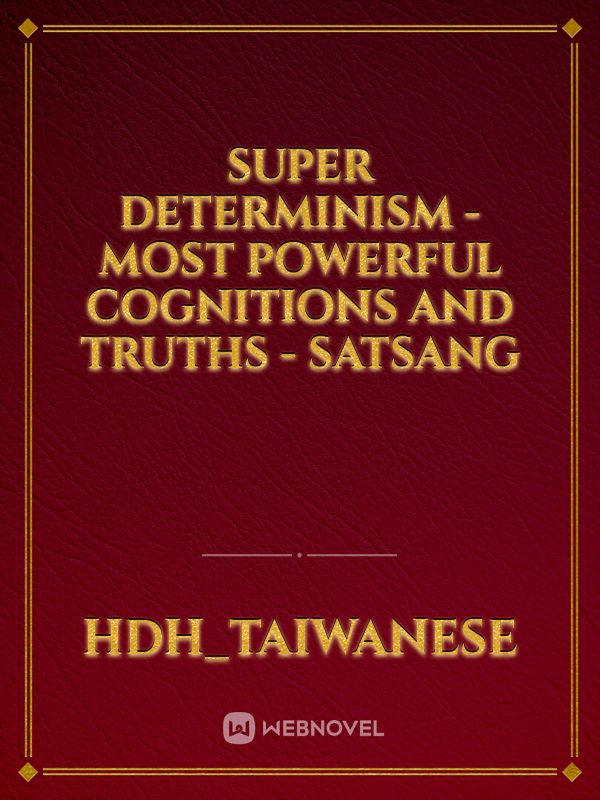Super Determinism - Most powerful cognitions and truths - Satsang Book