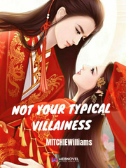 Not Your Typical Villianess Book