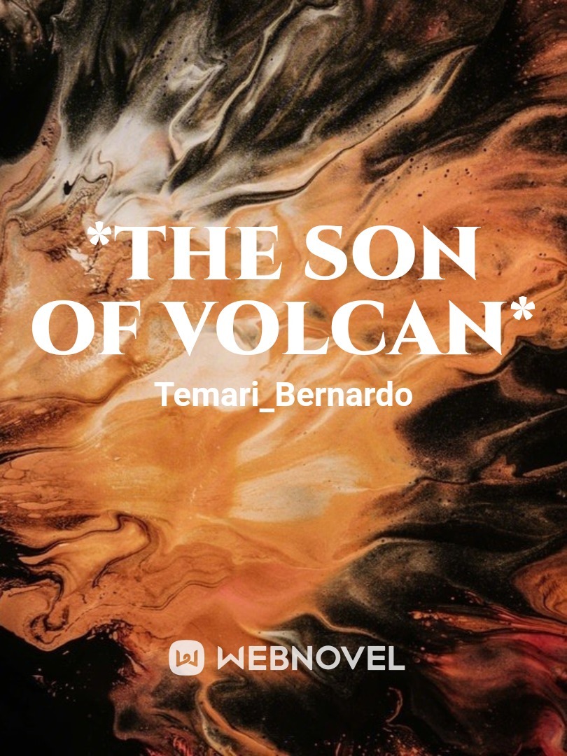*The Son of Volcan*