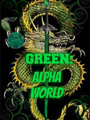 Green: The Alpha World Book