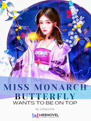 Miss Monarch Butterfly Wants to be on Top! Book