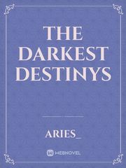 The Darkest Destinys Book