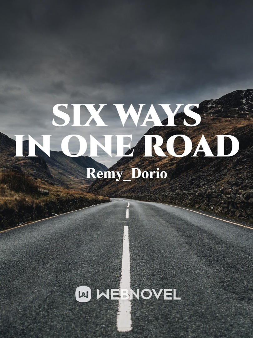 SIX WAYS IN ONE ROAD* Book