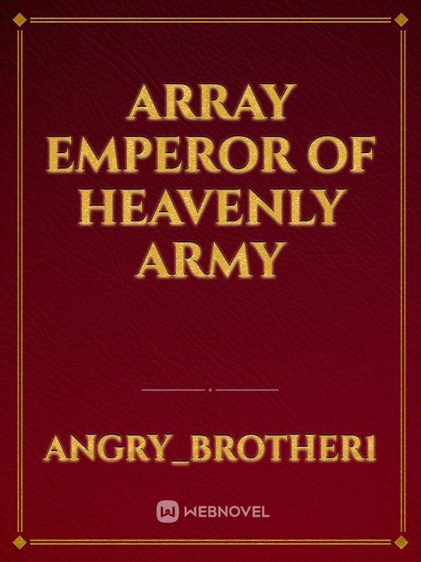 Array Emperor of Heavenly Army