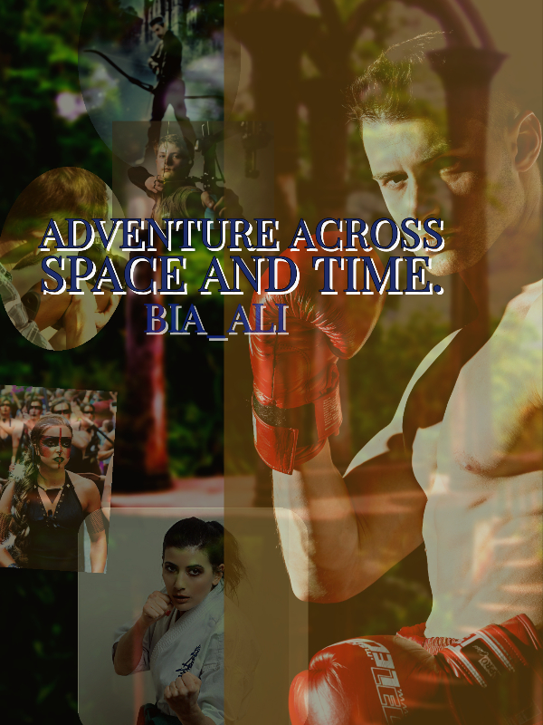 Adventure Across Space and Time