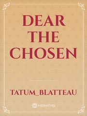 Dear The Chosen Book