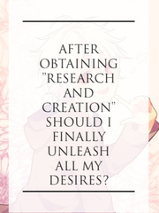 After obtaining "Research and Creation" should I finally unleash all m Book
