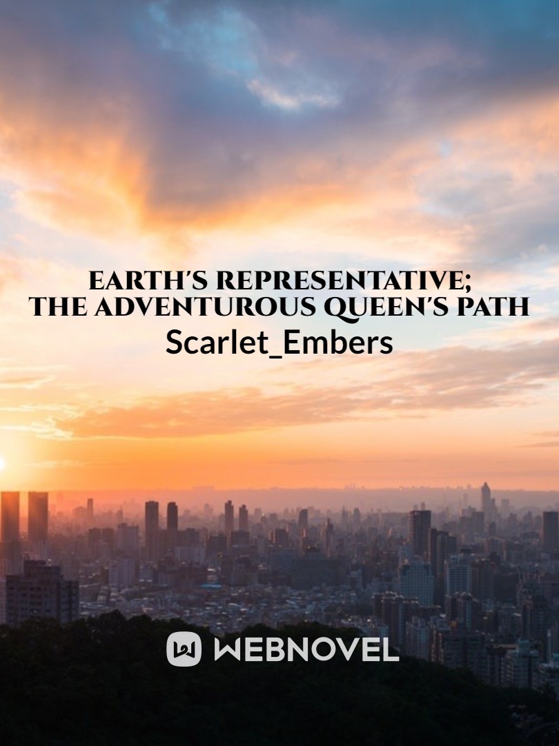 Earth's Representative; the Adventurous Queen's Path Book