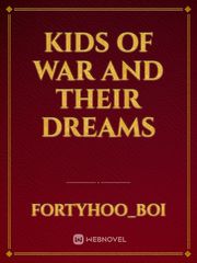 Kids of war and their dreams Book