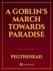 A Goblin's March towards Paradise Book
