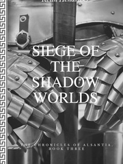 Siege of the Shadow Worlds Book