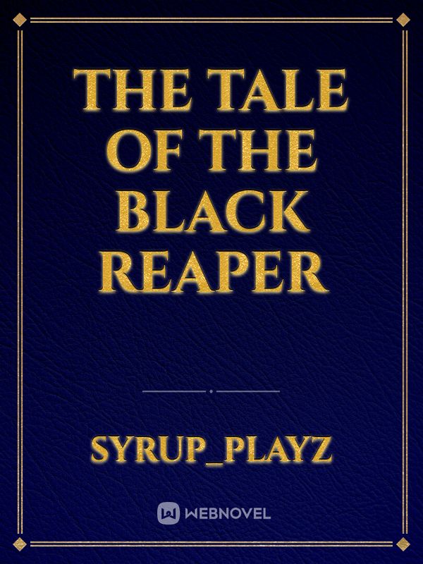 The Tale of the Black Reaper Book