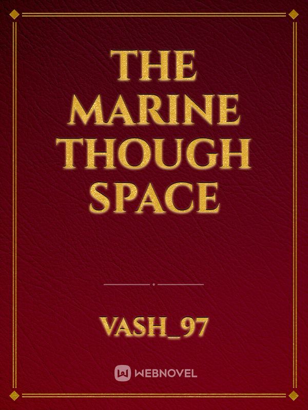 The Marine Though Space Book
