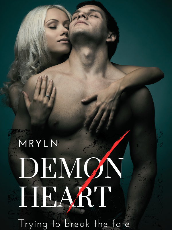 Demon Heart: Trying to break the fate Book