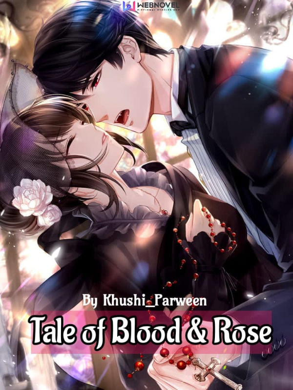 Tale of Blood and Rose Book