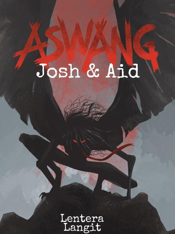 Josh & Aid, ASWANG Book