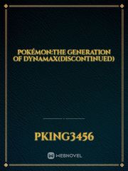 Pokémon:The Generation of Dynamax(DISCONTINUED) Book