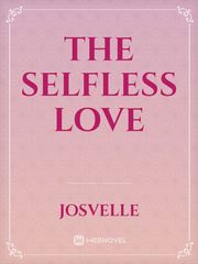 The Selfless Love Book