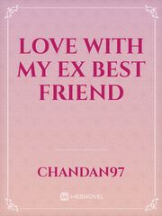 Love with my Ex Best friend Book