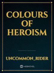 Colours of Heroism Book