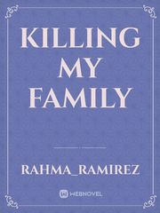 killing my family Book