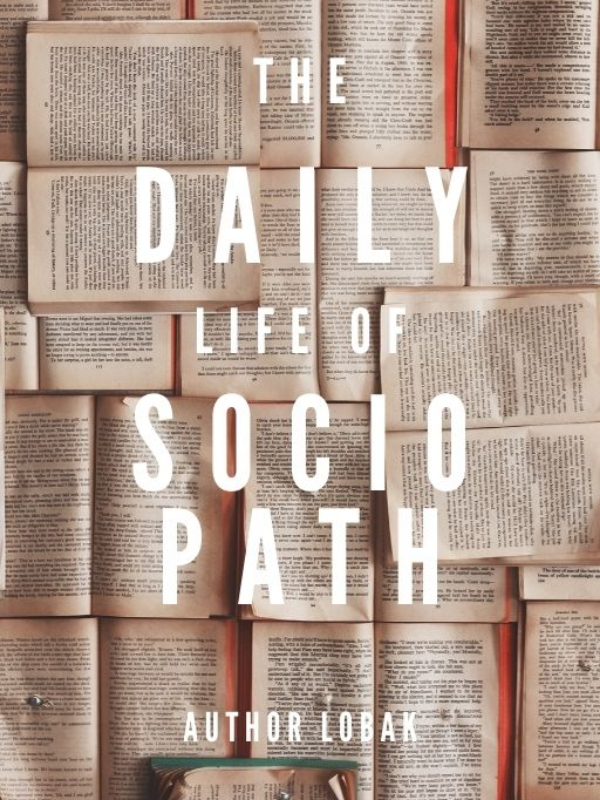 The Daily Life of Sociopath [MOVE]