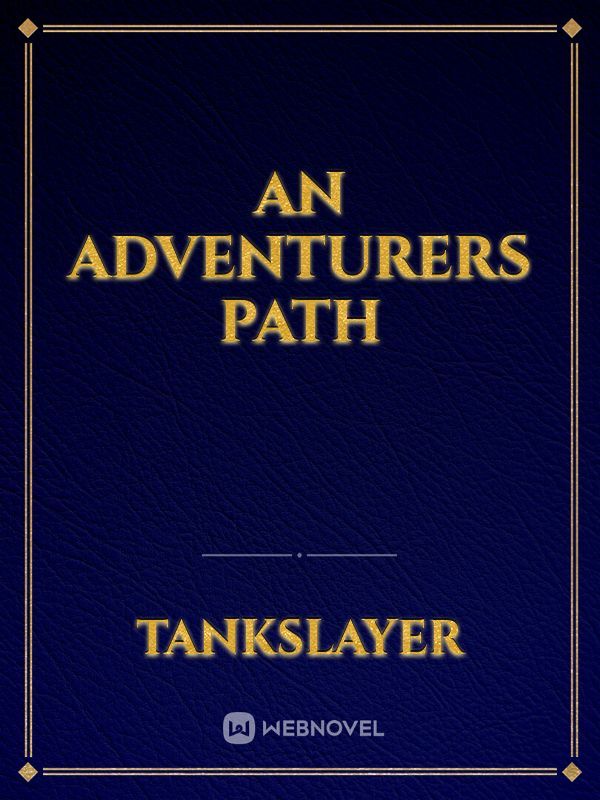 An Adventurers Path