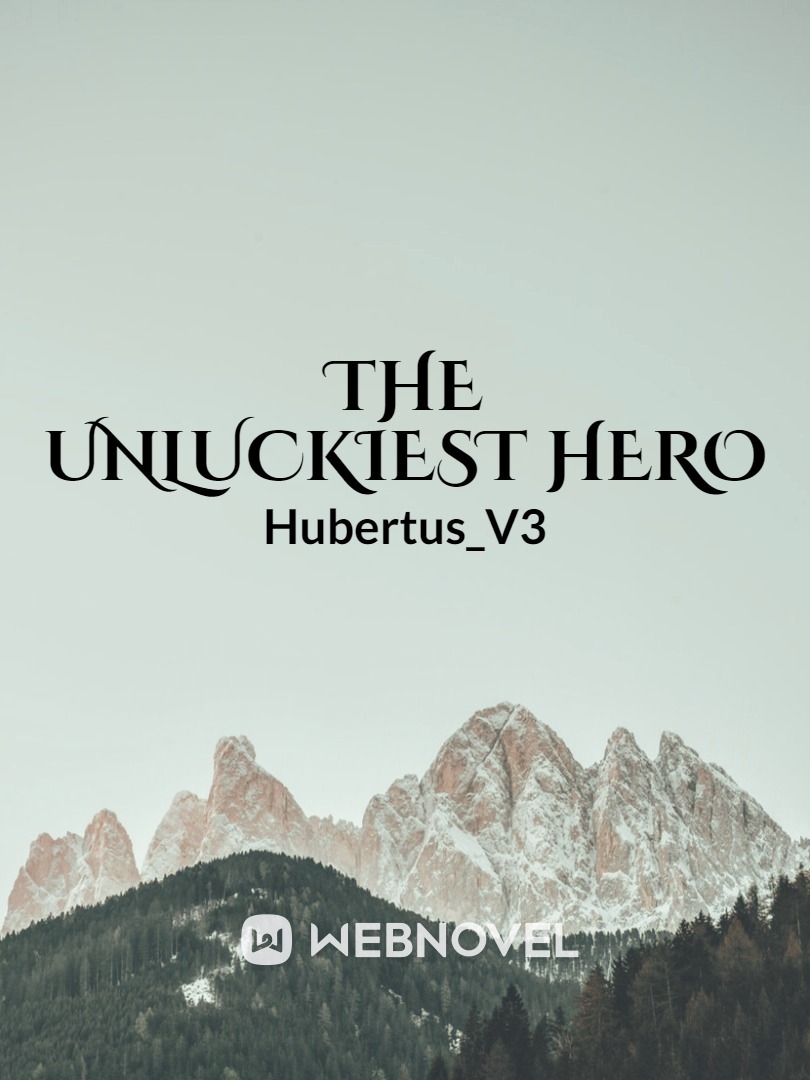 The Unluckiest Hero Book