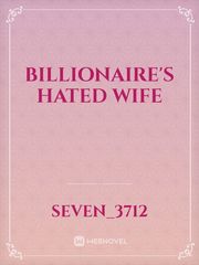 Billionaire's Hated Wife Book