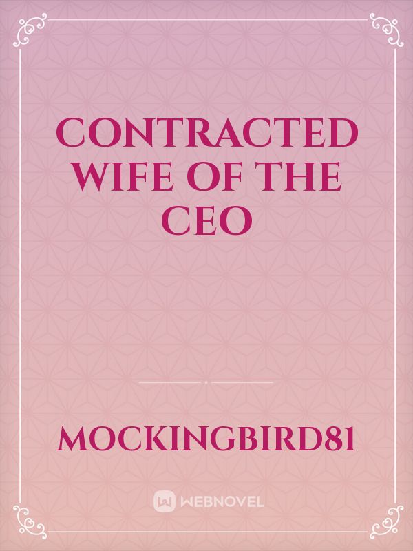 Contracted wife of the CEO