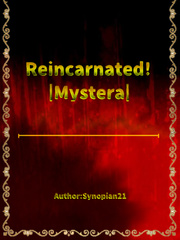 Reincarnated! |Mystera| Book