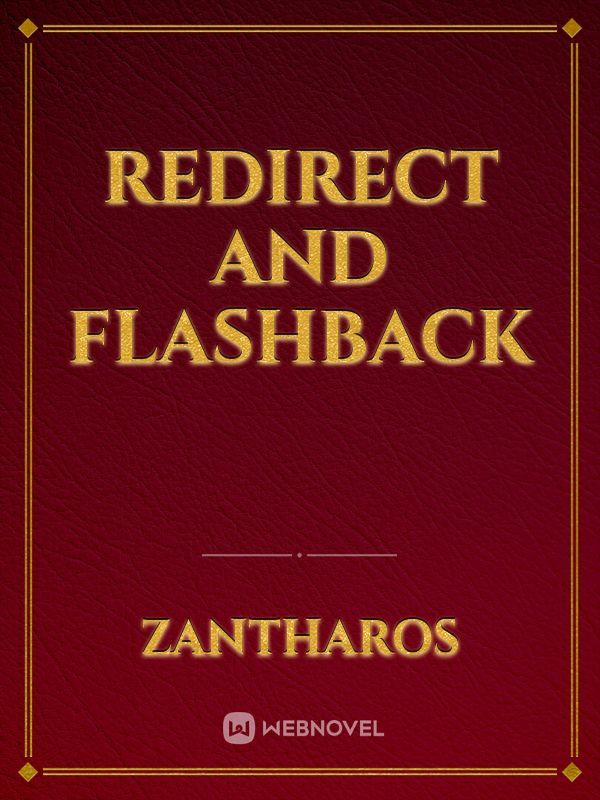 Redirect and Flashback