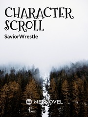 Character Scroll: I can grow stronger like a game character
(System) Book