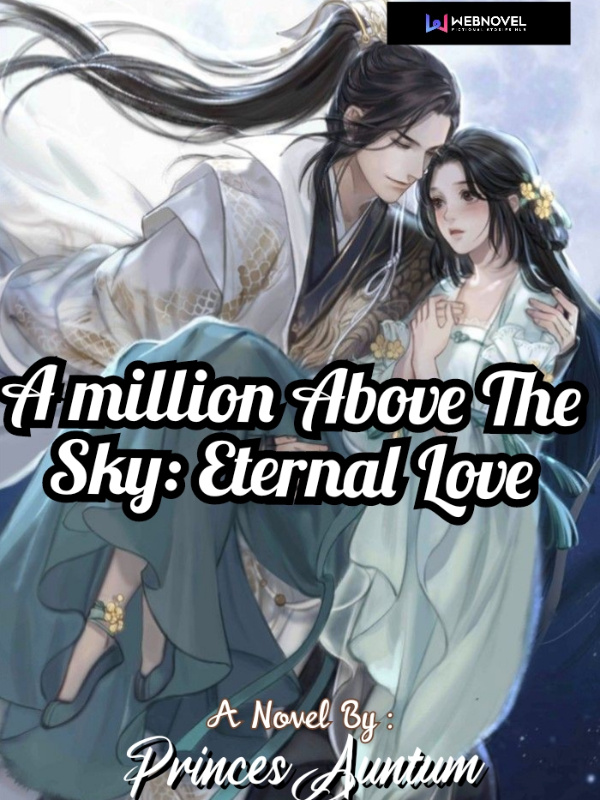 A Million Above The Sky: Eternal Love Book