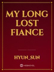 My long lost Fiance Book