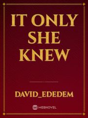 It only she knew Book