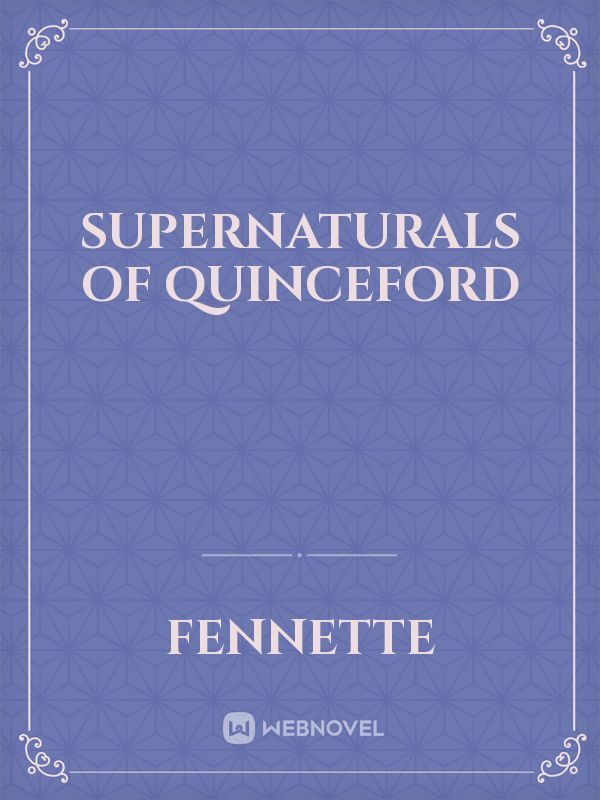 Supernaturals of Quinceford Book