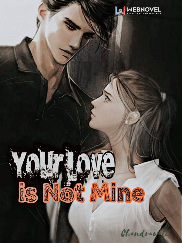 Your Love is Not Mine