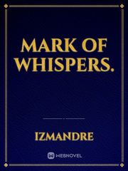 Mark of whispers. Book