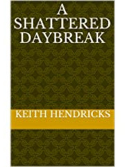 A Shattered Daybreak Book