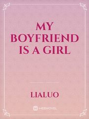 My boyfriend is a girl Book