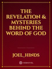 The Revelation & Mysteries behind the Word of God Book