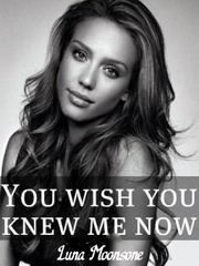 You wish you knew me now (editing) Book